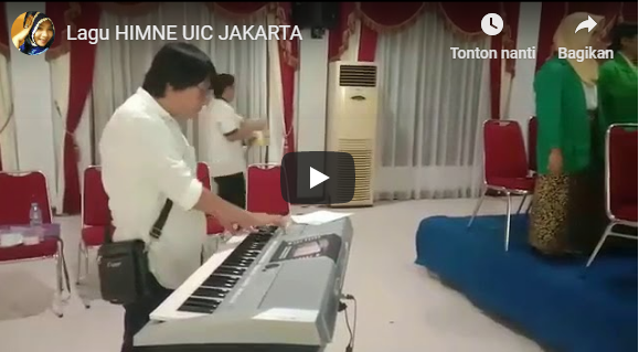 Melatih Paduan Suara UIC Jakarta: Himne UIC