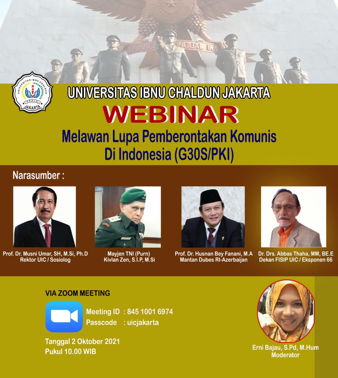 Webinar “Melawan Lupa: Pemberontakan G30S/PKI di Indonesia oleh UIC Jakarta, di Hadiri Tokoh dan Jenderal TNI AD